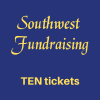 Southwest Fundraising TEN Ticket Bundle