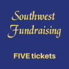 Southwest Fundraising FIVE Ticket Bundle
